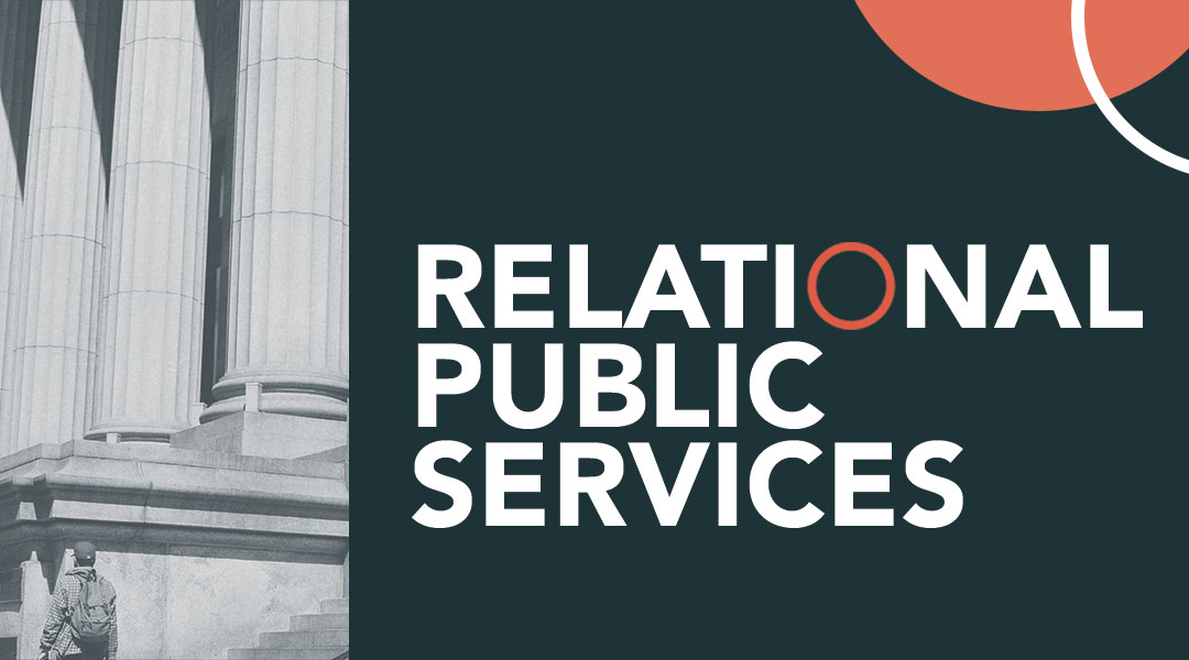 More relational public services, that can empower communities and prevent problems